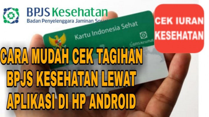 Cara cek tagihan iuran bpjs kesehatan online lewat hp